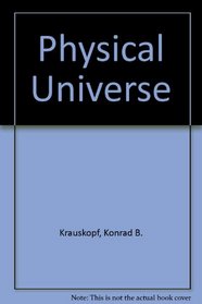 The Physical Universe/Study Guide to Accompany Krauskopf/Beiser: The Physical Universe
