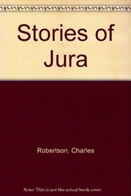 Stories of Jura