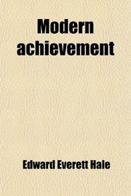 Modern achievement