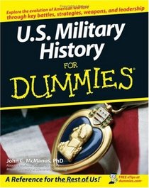 U.S. Military History For Dummies (For Dummies (History, Biography & Politics))