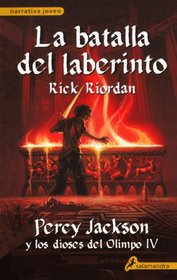 La Batalla del Laberinto = The Battle of the Labyrinth (Percy Jackson & the Olympians) (Spanish Edition)