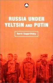 Russia Under Yeltsin and Putin: Neo-Liberal Autocracy (Transnational Institute Series) (Transnational Institute Series)