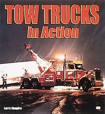 Tow Trucks in Action