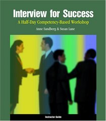 Interview for Success: A Half-Day Competency-Based Workshop Instructor Guide