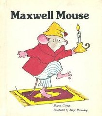 Maxwell Mouse (Giant First Start Reader)