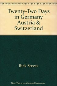Twenty-Two Days in Germany, Austria, & Switzerland