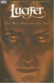 Lucifer: The Wolf Beneath the Tree - Book #8 (Lucifer (Graphic Novels))