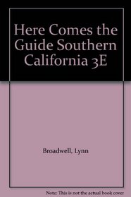 Here Comes the Guide Southern California 3E