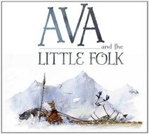 Ava and the Little Folk