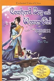 Cowherd Boy and Weaver Girl (Enchanted Tales of China)