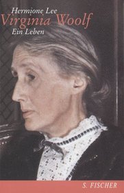 Virginia Woolf. Ein Leben.