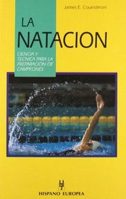 La Natacion/ the Science of Swimming: Ciencia Y Tecnica