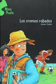 Los cromos robados (Nino Puzle/ Jigsaw Jones) (Spanish Edition)