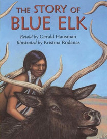 The Story of Blue Elk