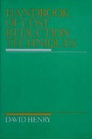 Handbook of cost reduction techniques (Advanced management skills)