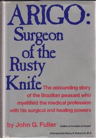 Arigo: surgeon of the rusty knife,