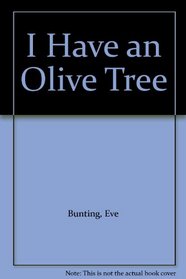 I Have an Olive Tree