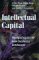 Intellectual Capital: Navigating in the New Business Landscape