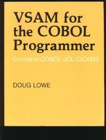 VSAM for the COBOL Programmer