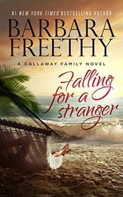 Falling for a Stranger (Callaways, Bk 3)
