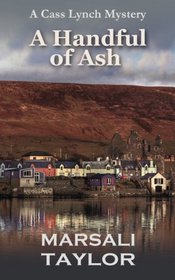 A Handful of Ash (Cass Lynch Mysteries)