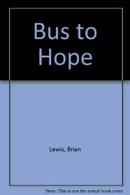 Bus to Hope