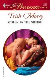 Stolen By The Sheikh (Presents, No 2522) (Arranged Brides, Bk 1)