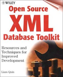 Open Source XML Database Toolkit: Resources and Techniques for Improved Development