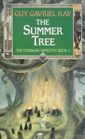 The Summer Tree (Fionavar Tapestry)