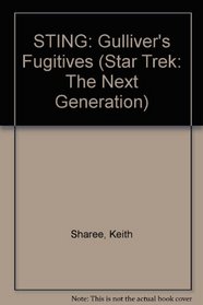 STING: Gulliver's Fugitives (Star Trek: The Next Generation)