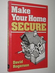 Make Your Home Secure