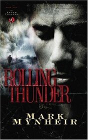 Rolling Thunder (Truth Chasers, Bk 1)