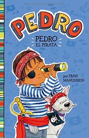 Pedro el pirata (Pedro en espaol) (Spanish Edition)
