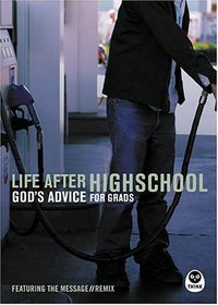 Life After High School: Gods Advice For Grads