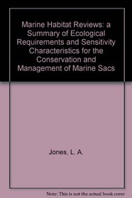 Marine Habitat Reviews: a Summary of Ecological Requirements and Sensitivity Characteristics for the Conservation and Management of Marine Sacs