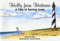 Holly from Hatteras: A Tale of Saving Lives (Suzanne Tate's History, Bk 1)
