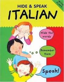 Hide and Speak Italian (Hide & Speak)