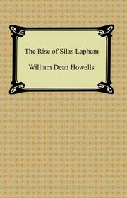 THE RISE OF SILAS LAPHAM