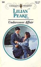 Undercover Affair (Harlequin Presents, No 1532)