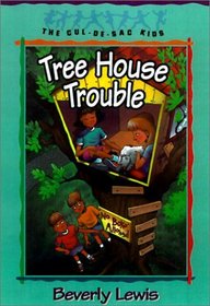 Tree House Trouble (Cul-de-Sac Kids)