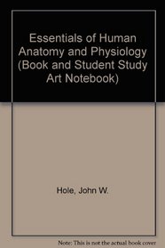 Essentials of Human Anatomy and Physiology/Book and Art Notebook (Book and Student Study Art Notebook)