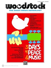 Woodstock Sheet Music Anthology: Piano/Vocal/Chords