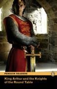 King Arthur and the Knights of the Round Table: Level 2, RLA (Penguin Longman Penguin Readers)