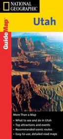 National Geographic Guide Map Utah (National Geographic GuideMaps)