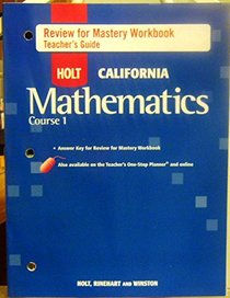 Course 1 Review for Mastery Workbook Teacher's Guide (HOLT CALIFORNIA Mathematics)