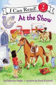 Pony Scouts: At the Show (I Can Read Book 2)