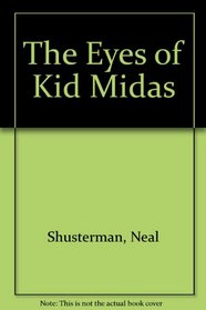 The Eyes of Kid Midas