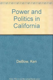 Power & Politics in California (7th Edition)