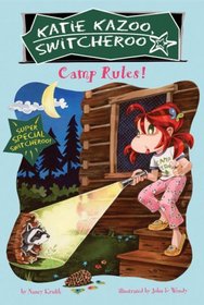 Camp Rules!: Super Special (Katie Kazoo, Switcheroo)