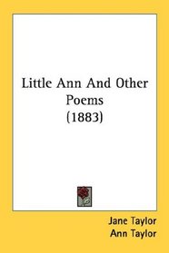 Little Ann And Other Poems (1883)